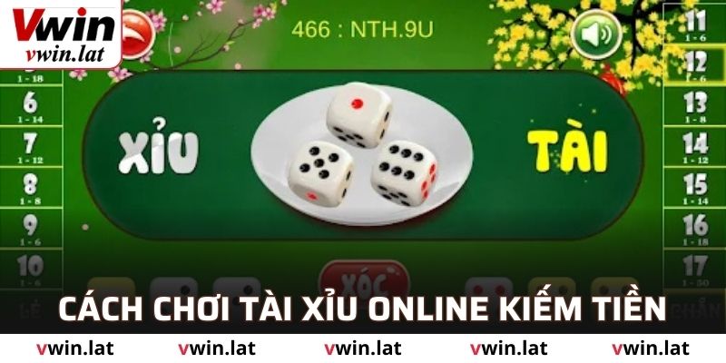 Bỏ túi luật chơi tài xỉu online kiếm tiền cho thành viên mới